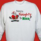 I'm Naughty and Nice Sweatshirt